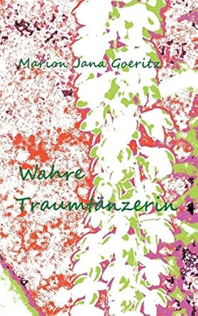 "Wahre Traumtänzerin"