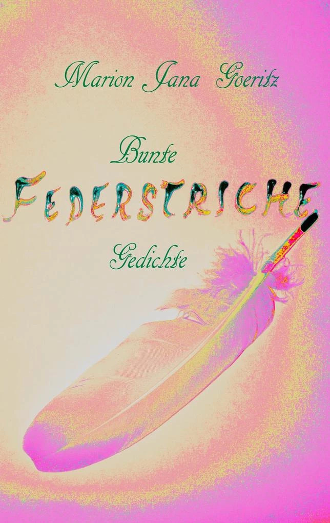 "Bunte Federstriche"